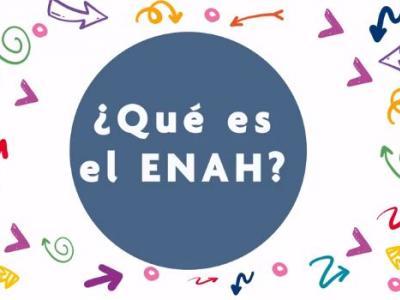 ¿Qué es el ENAH?